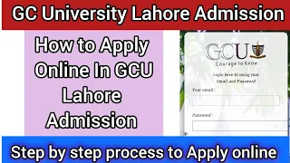 How to Apply GC university Lahore 2025 Government College University Lahore Admission 2025