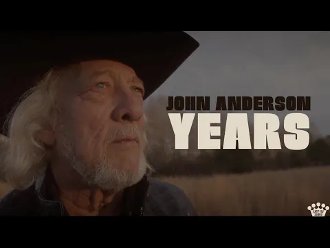 Download MP3 John Anderson – Years [Official Video]