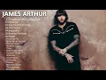 Download Lagu James arthur full album 2024-Medicine,Say you won't let go,Train wreck,dsb