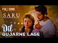 Download Lagu Saru Full Song | Dil Gujarne Lage | Duet Song | Mohak Matkar \u0026 Shagun Pandey