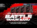 Lagu DJ BATTLE TAHUN BARU 2026 TRAP BASS PANJANG X TASSO || SOLID GANK X OBWL PROJECT
