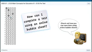 6 Completing a Test using an online Bubble Sheet