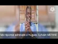 Lagu Réponse adressée à Hugues Sylvain MEFAM 