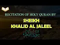 Download Lagu HOLY QURAN: Surah Shuara Beautiful Recitation by Sheikh Khalid Al Jaleel