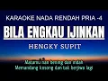Download Lagu Hengky Supit - Bila Engkau Ijinkan (Karaoke Lower Key Nada Rendah Pria -4 E)