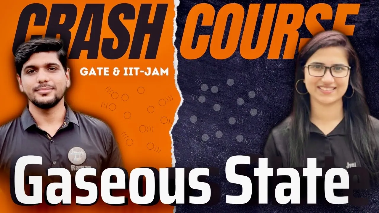 Gaseous State | GATE Chemistry Crash Course | IIT JAM Crash Course Chemistry | Chemical Science