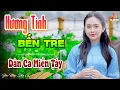 Download Lagu HƯƠNG TÌNH BẾN TRE - LK Nhạc Trữ Tình Dân Ca Hay Nhất - Dân Ca Miền Tây Chọn Lọc 2024