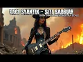 Lagu 🔥Siti Badriah - Lagi Syantik by Request Dark Symphonic Rockestra cover by Viema Metal Forge🎧