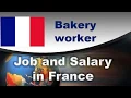 Bakery worker Job and Salary in France - Jobs and Wages in France
