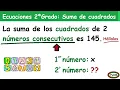 La suma de los cuadrados de dos numeros consecutivos Problema de ecuaciones de 2o grado