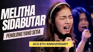 Download Melitha Sidabutar - Penolong Yang Setia ACS 6th Anniversary #melithasidabutar #lagurohani MP3