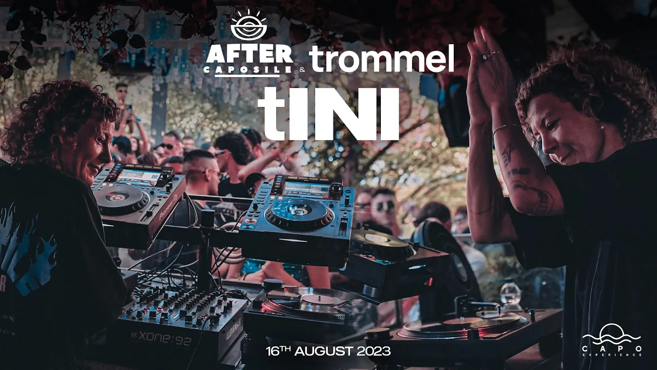 tINI @ After Caposile x Trommel (last day of CapoExperience - 16 Aug 2023)
