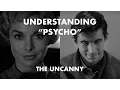 Download Lagu Understanding Psycho: The Uncanny