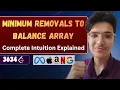 Minimum Removals to Balance Array LeetCode 3634 Complete Intution Explained