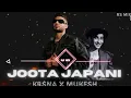 Joota Japani 2.0 | KR$NA X MUKESH | Drill Remix | Rs Mix 2024