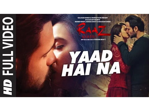 Download MP3 YAAD HAI NA  FUll Video Song | Raaz Reboot |Arijit Singh |Emraan Hashmi,Kriti Kharbanda,Gaurav Arora