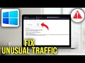 How To Fix Our Systems Have Detected Unusual Traffic from Your Computer Network