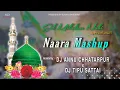 Download Lagu Naara (Mashup) - Sarkar Ki Amad Marhaba - Remix By Dj Annu Chhatarpur 