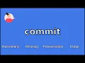 COMMIT - Meaning and Pronunciation
