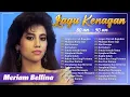 Meriam Bellina album kompilasi terbaik lagu kenangan 80an - 90an tanpa iklan #albumkenangan 