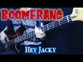 Download Lagu Cover Bass Hey Jacky - Boomerang