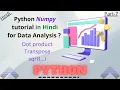 How to use python numpy for data analysis part 7 python in hindi
