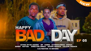 Happy Bad Day 5 