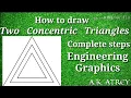 Two concentric triangles Engineering graphics