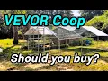 VEVOR Coop build and review Pros and Cons Should you spend the money