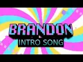 Download Lagu BradonCrafter's Intro Song!