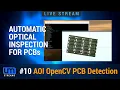 Live Stream - AOI OpenCV PCB Detection