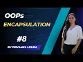 Encapsulation Object Oriented Programming OOPs Priyanka Loura