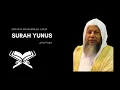 Download Lagu 10. Surah Yunus سورة يونس by Sheikh Muhammad Ayyub محمد أيوب beautiful Quran recitation