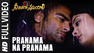 full video pranama na pranama telugu nee jathaga nenundaali movie sachin j nazia h mithoon