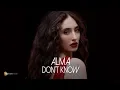 Download Lagu ALMA - Don't Know (Official Video)