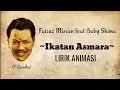 Download Lagu FAIRUZ MISRAN FEAT BABY SHIMA - IKATAN ASMARA LIRIK ANIMASI ( KLON P RAMLEE IKATAN ASMARA)