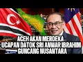 Download Lagu Tanda-Tanda Aceh Akan Merdeka — Ucapan Datok Seri Anwar Ibrahim Guncang Nusantara