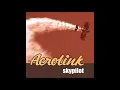 Lagu Aerolink - Skypilot 2005 (Full Album)