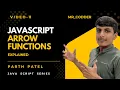 JavaScript Arrow Functions Explained JavaScript Tutorial