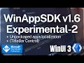 WinUI 3 WinAppSDK v1 6 Experimental2 XAML UWP WPF NET