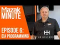 Mazak Minute Episode 6 EIA Programming