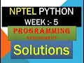 NPTEL python programming assignment solution week 5 NPTEL python assignment week 5