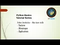 Python Basics - 1 Introductions Features Advantages Applications