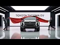 Toyota Tacoma EV Black Edition - First Look Specs Features CarsBings