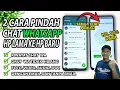 Download Lagu Cara Memindahkan Chat Whatsapp Lengkap Foto Video Musik dari HP Lama ke HP Baru 100% Work