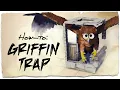 How to build a Griffin Taming Trap ASE