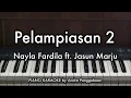 Download Lagu Pelampiasan 2 - Nayla Fardila \u0026 Jasun Marju | Piano Karaoke by Andre Panggabean