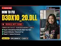 Fix d3dx10 - 20 dll Error