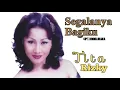 Lagu TITA RIZKY - SEGALANYA BAGIKU