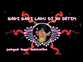 Kumpulan lagu DJ 30 detik